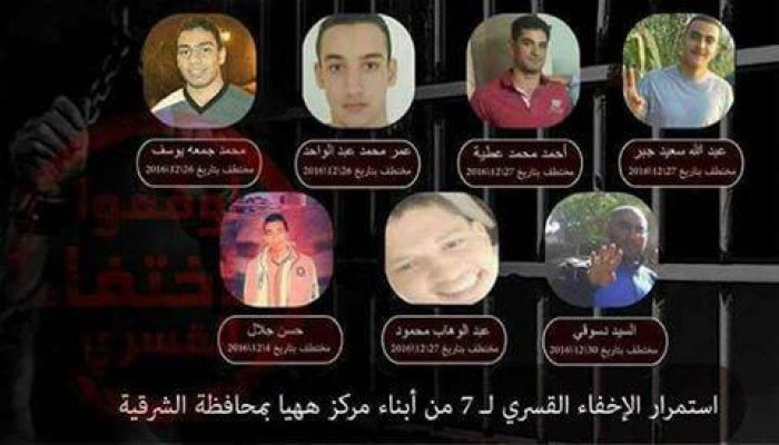 أمن الإنقلاب يختطف 7 من شباب ههيا بالشرقية ويخفيهم قسريا لليوم الـ 70 ومخاوف علي حياتهم