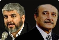 مباحثات خالد مشعل مع عمرسليمان تناقش ما يجري في الضفة الغربية