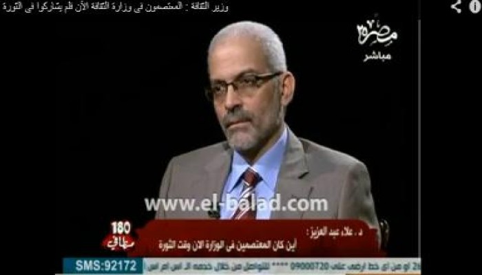 وزير الثقافة المعترضون علي سياساتي لهم مصالح شخصية