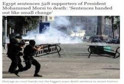 الإندبندنت: القضاء المصري يعاقب 528 من مؤيدى مرسي بالإعدام وكأنه تغيير طفيف