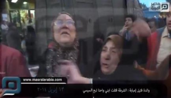 بالفيديو.. والدة قتيل إمبابة "ابني مش إخواني و إحنا تبع "السيسي"