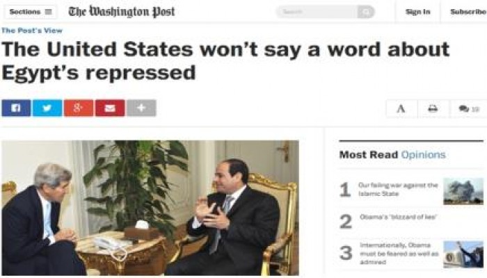 افتتاحية واشنطن بوست: أمريكا لن تنطق بكلمة بشأن القمع في مصر